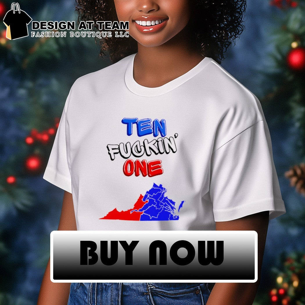 Ten fuckin’ one Virginia map shirt