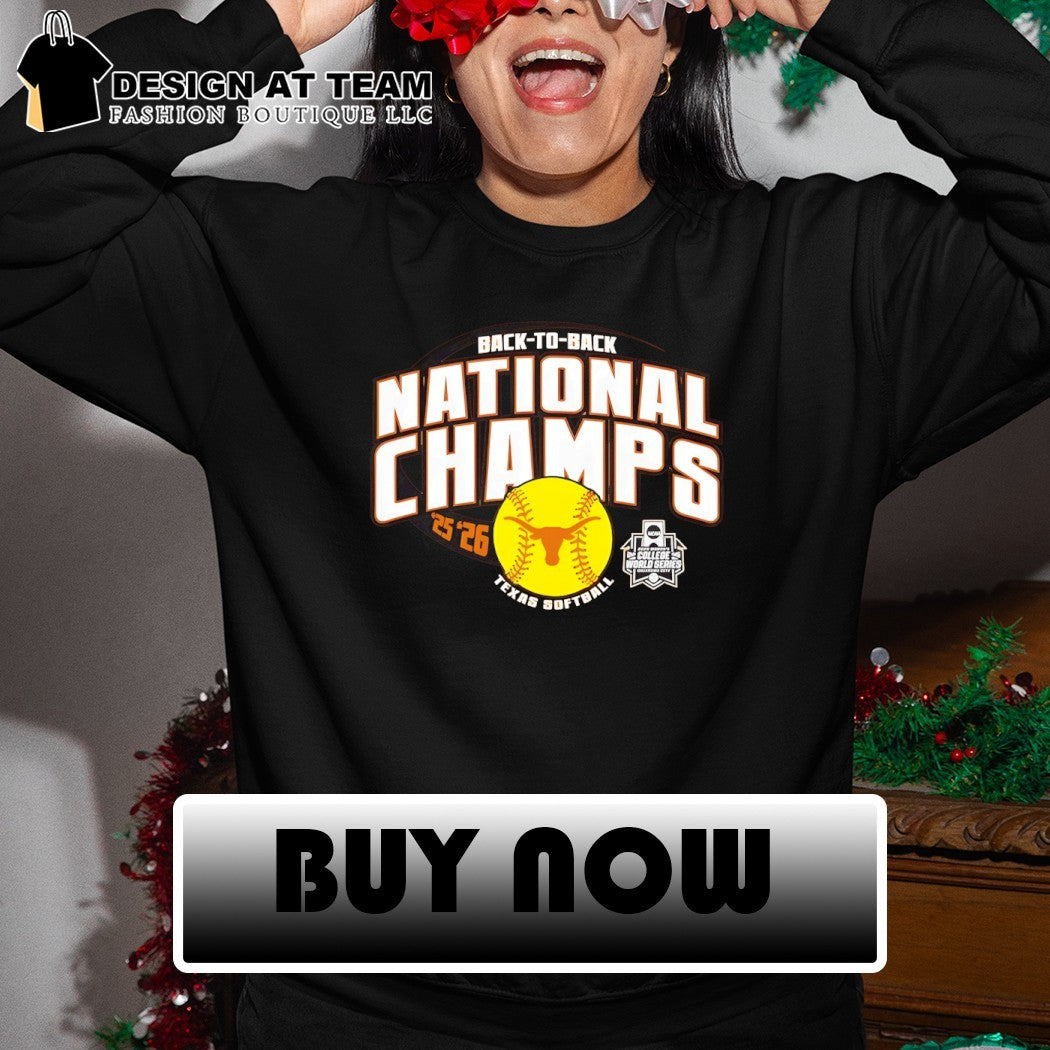 Texas Longhorns 2026 Softball National Champs Back To Back shirt