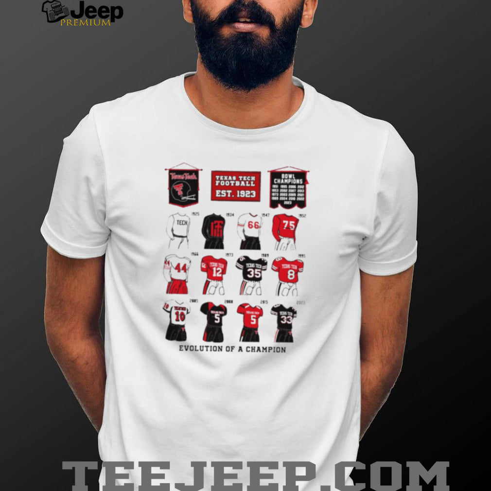 Texas Tech Football Evolution of a Champion shirt
