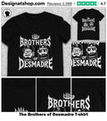 The Brothers of Desmadre shirt