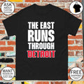 The East Runs Through Detroit Pistons Basketball NBA shirt