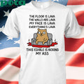 The Floor Is Lava The Walls Are Lava Everything’s Lava This Edible Is Kicking My Ass shirt