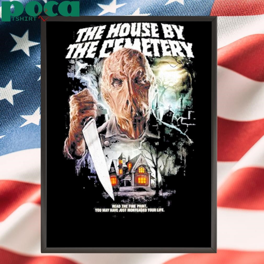 The House By The Cemetery Mortgaged Your Life New T-Shirt