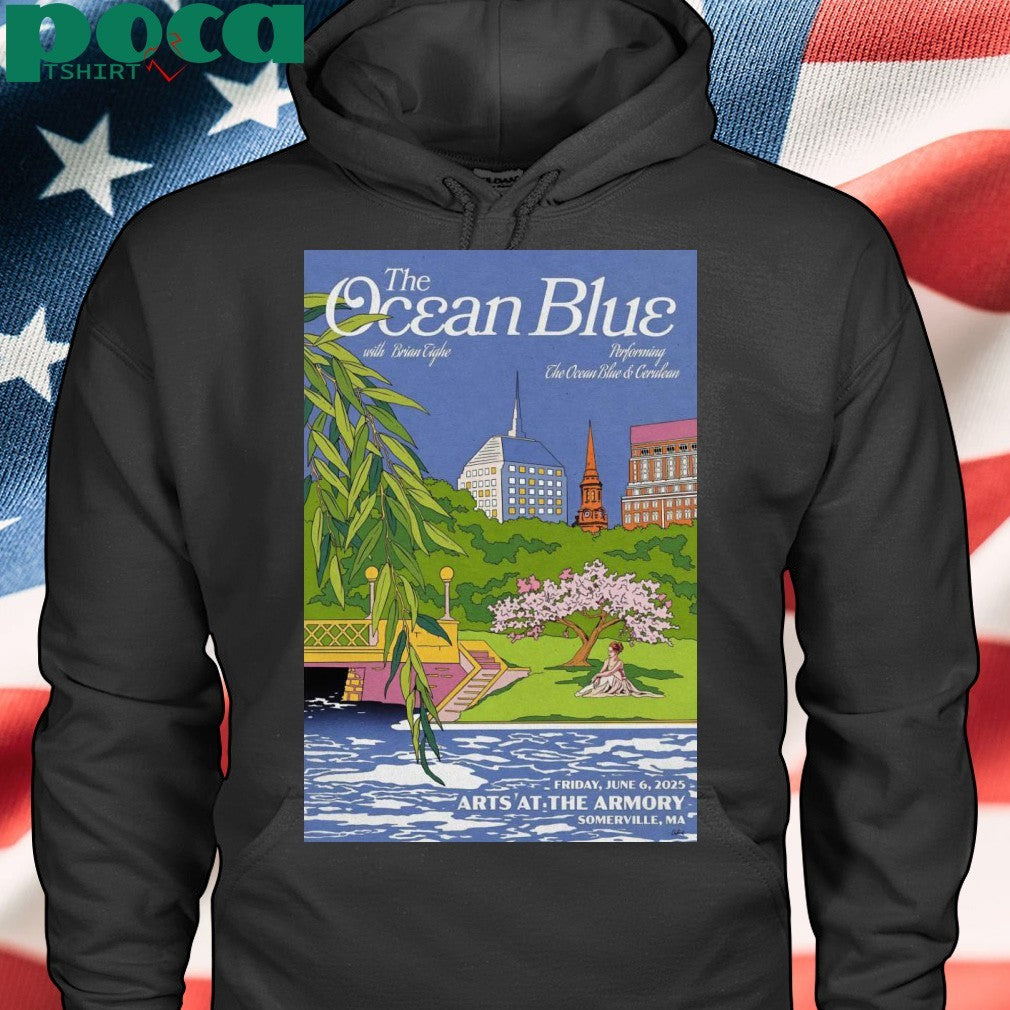 The Ocean Blue Arts At The Armory In Somerville MA On Jun 6 2025 Poster Shirt