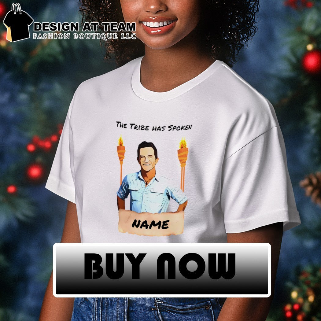 The Tribe has Spoken Survivor name shirt