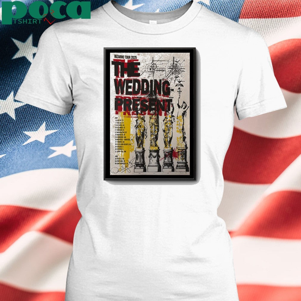 The Wedding Present May + June 2025 Poster shirt