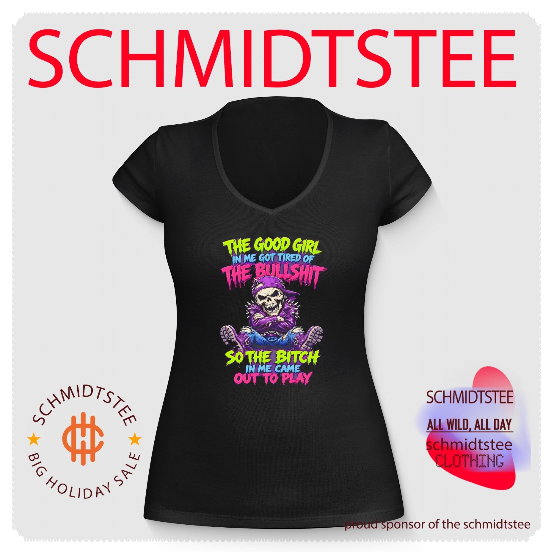 The good girl in me got tired of the bullshit so the bitch in me came out to play badass skeleton shirt