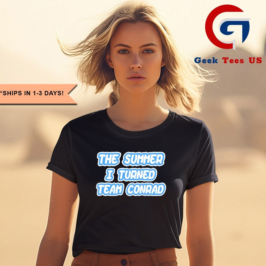 The summer I turned team conrad shirt