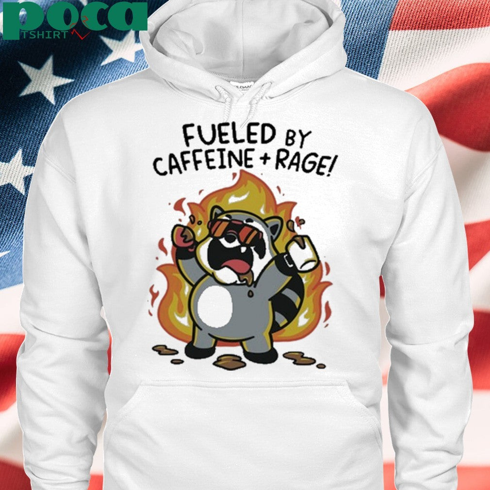 Themandatoryfunday Fueled By Caffeine & Rage shirt