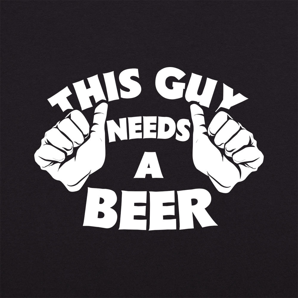 This Guy Needs A Beer Graphic