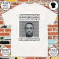 Tiger Woods mugshot a lion wouldn’t drink and drive shirt