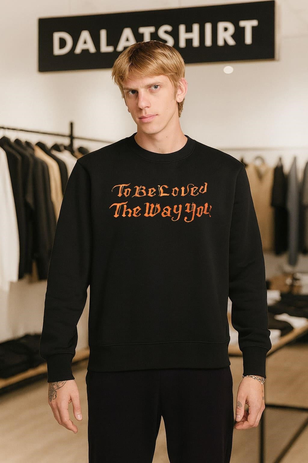 To Be Loved The Way You Are Calligraphy shirt