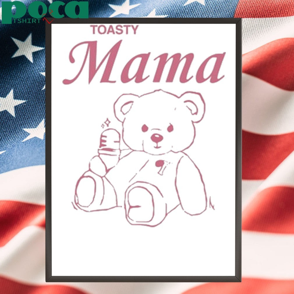 Toasty Mama Bear Shirt