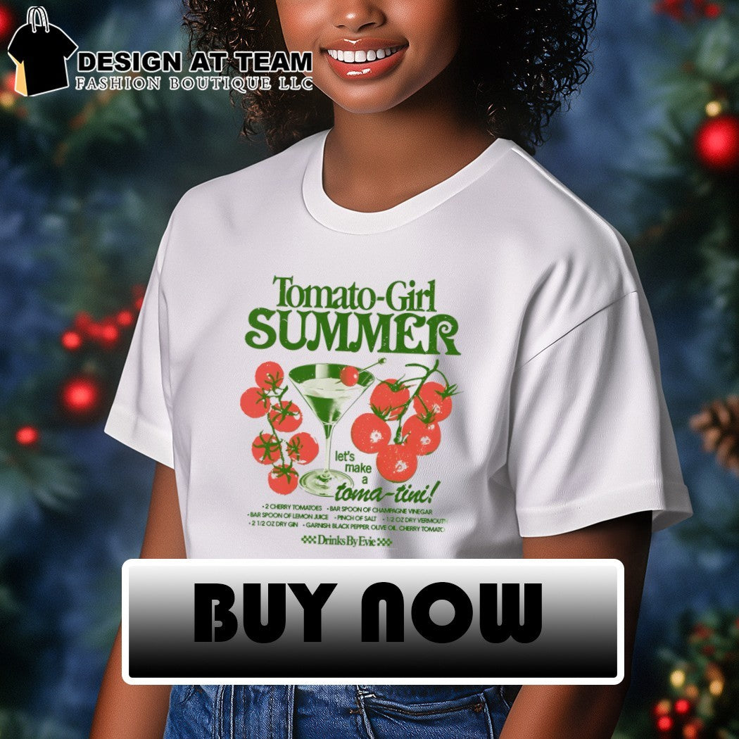 Tomato girl summer let’s make toma-tini 2 cherry tomatoes bar spoon of champagne vinegar shirt