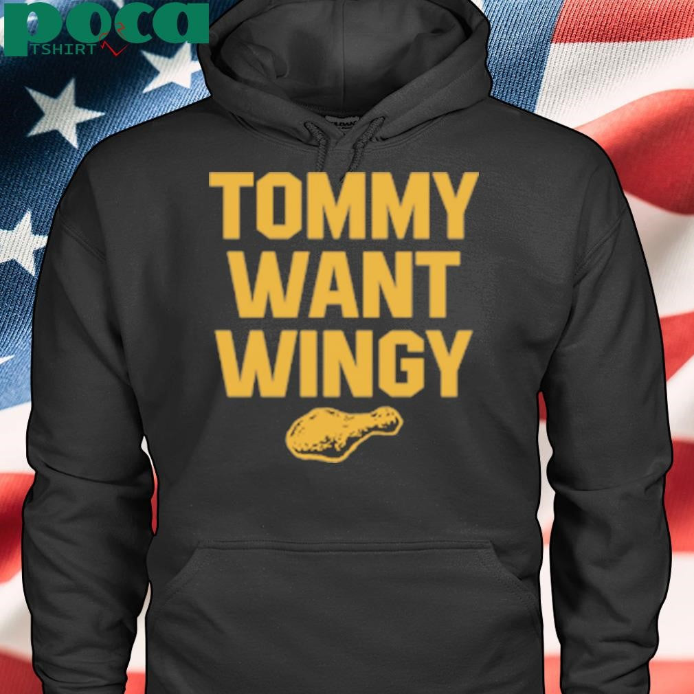 Tommy Want Wingy T-Shirt