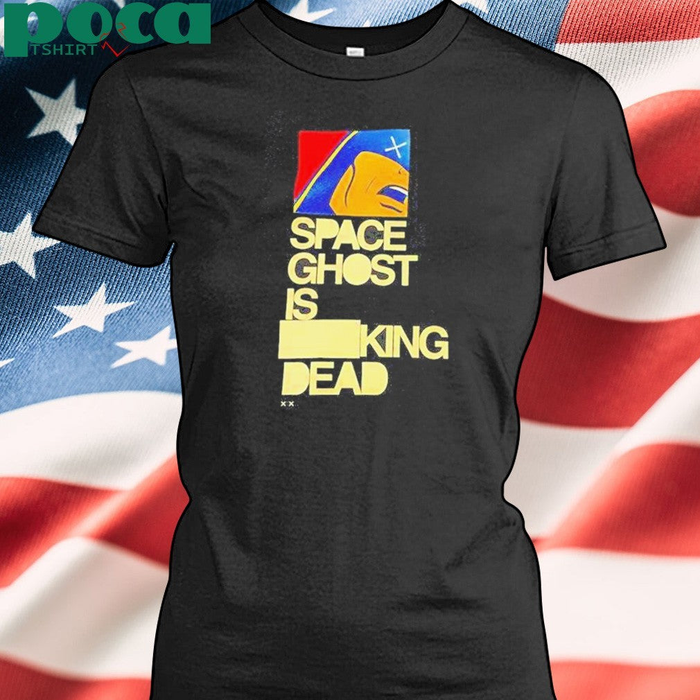 Space Ghost Is Fucking Dead T-Shirt