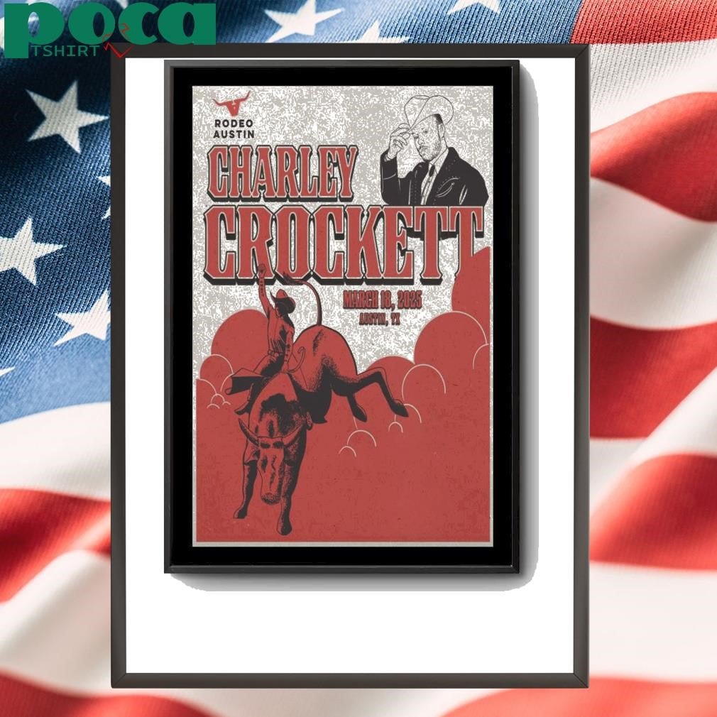 Tour 2025 Charley Crockett Austin TX Poster shirt