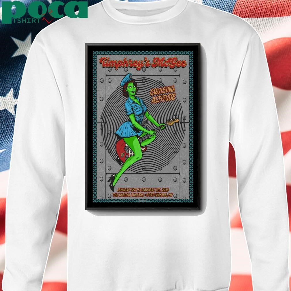 Tour 2025 Cruising Altitude The Capitol Port Chester NY Umphrey’s McGee Poster shirt