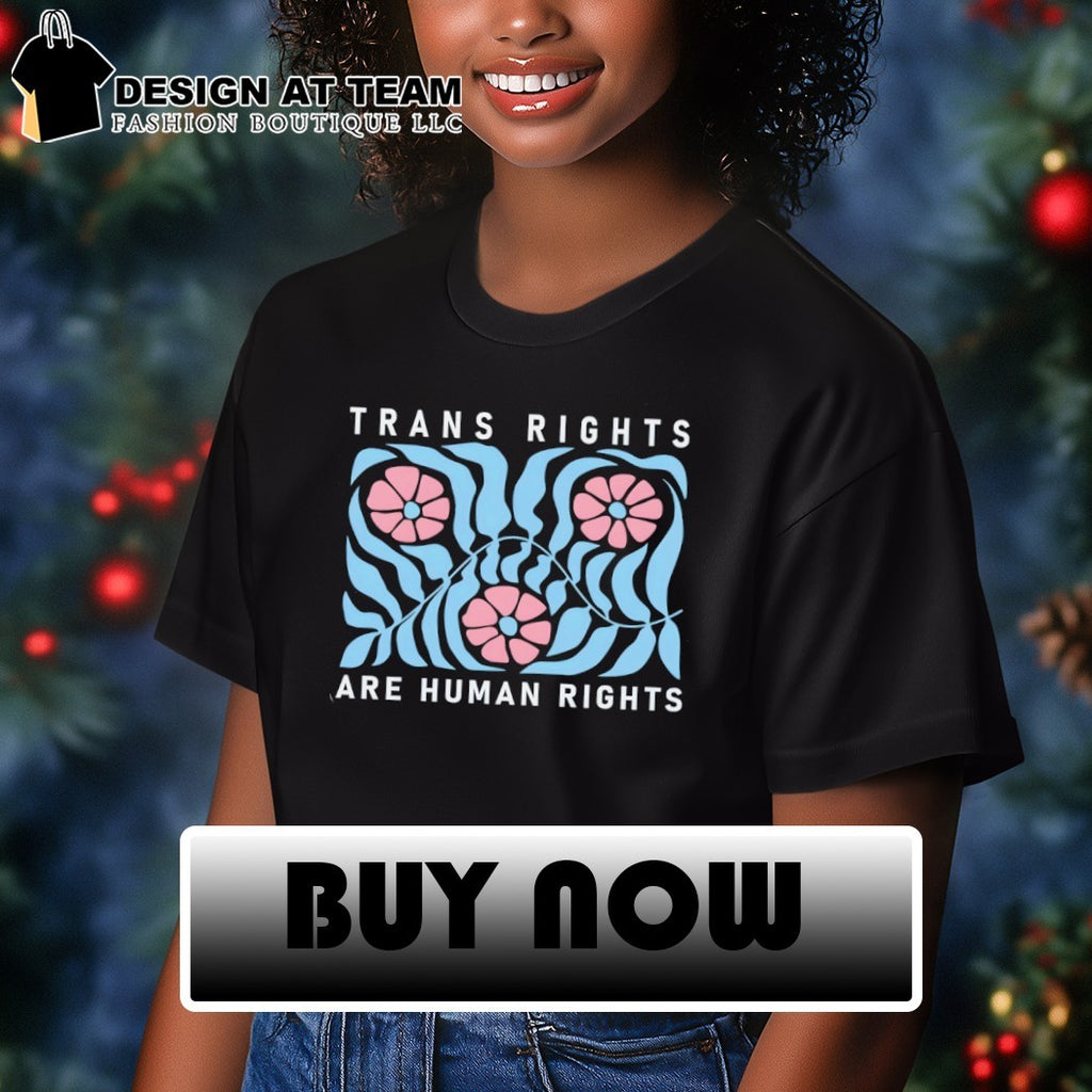 Transgender equality floral Trans Rights are Human Rights shirt