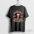 Trending Donald Trump Hallelujah Holy Shit Dont Take The Tylenol Christmas T Shirt
