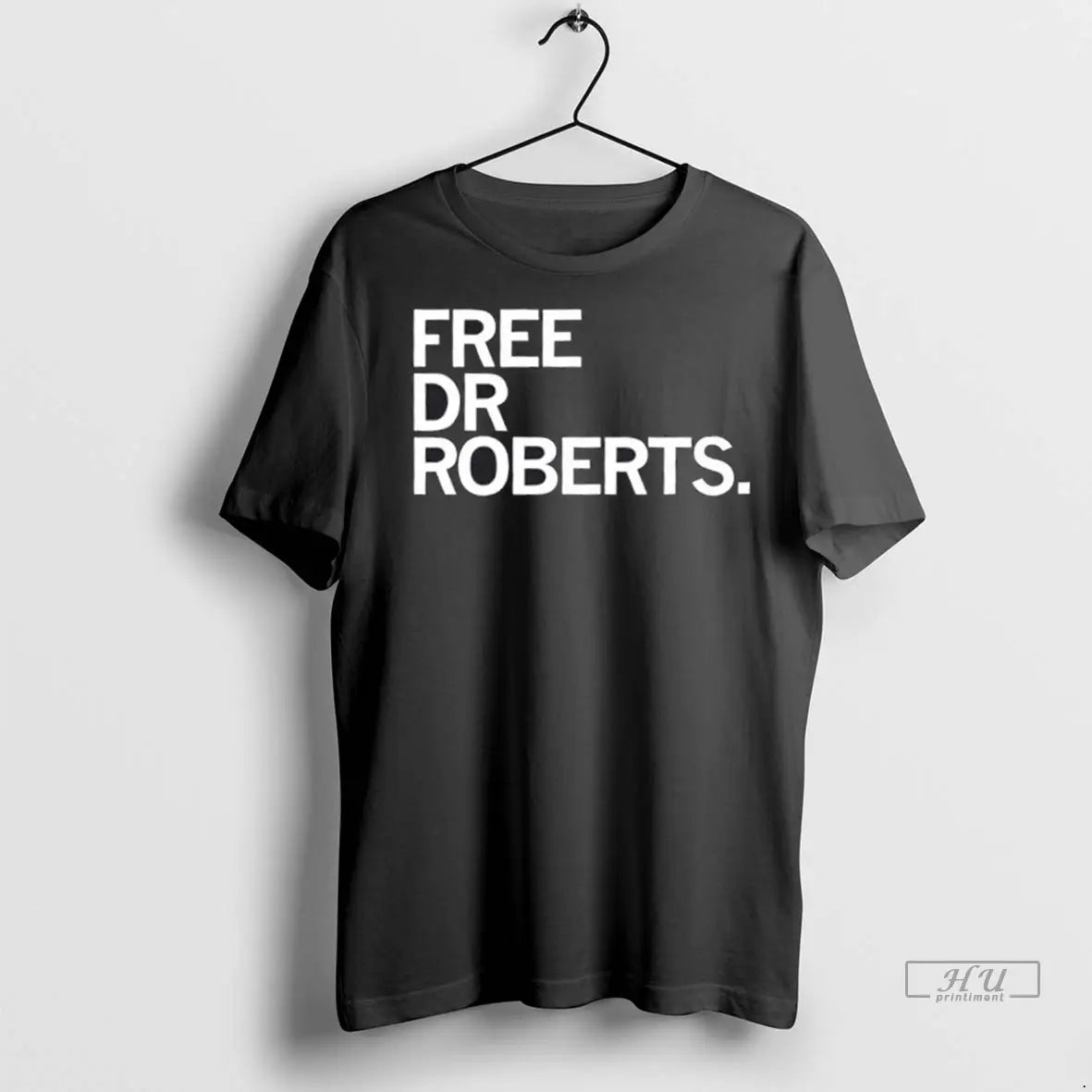 Trending Free Dr Roberts T Shirt
