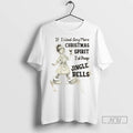 Trending Girl If I Had Any More Christmas Spirit Id Poop Jingle Bells