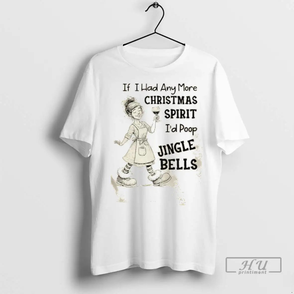 Trending Girl If I Had Any More Christmas Spirit Id Poop Jingle Bells