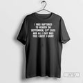 Trending I Was Raptured To Heaven On September 23rd 2025 T Shirt