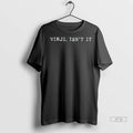 Trending Isnt It Sammy Virji T Shirt