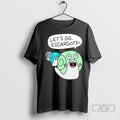 Trending Lets Go Escargots Quirky Cartoon Snail Pun T Shirt