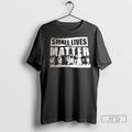 Trending Small Lives Matter Dogs T Shirt