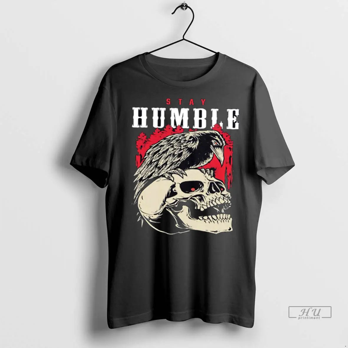 Trending Stay Humble Raven Skull T Shirt