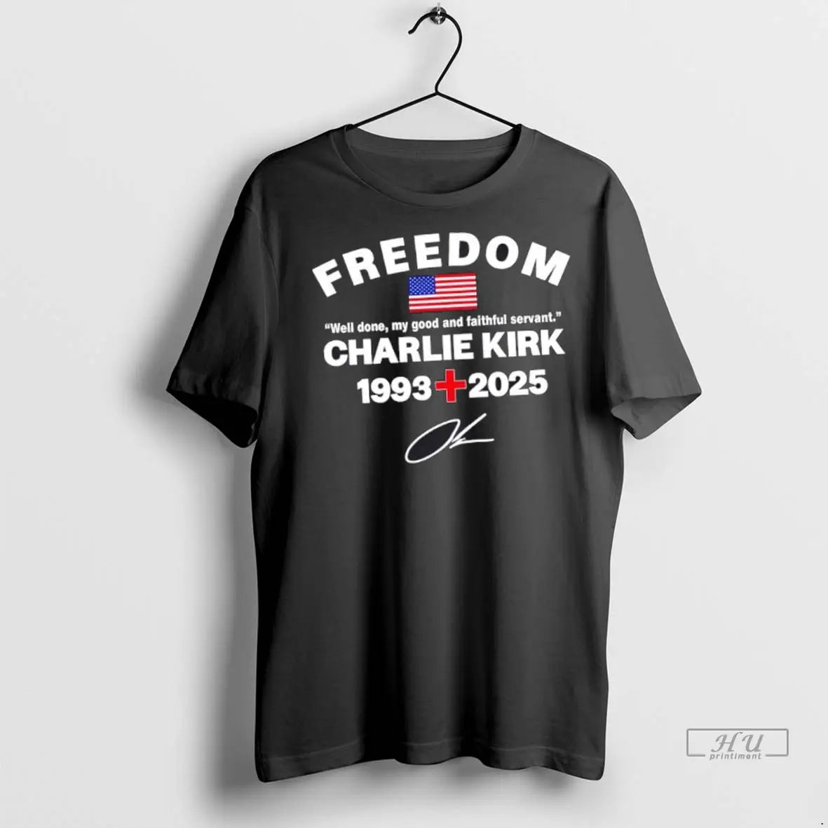 Trending Well Done My Good And Faithful Servant Charlie Kirk Freedom Tribute Memorial