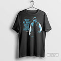 Trending Keep My Name Outta Your Mouth Liam Coen T Shirt
