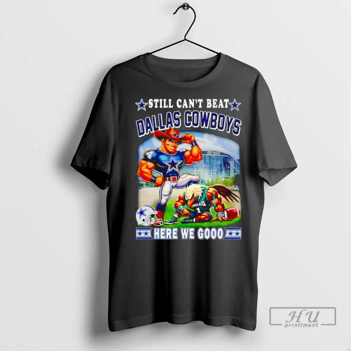 Trending Still Cant Beat Dallas Cowboys Here We Gooo Mascot T Shirt