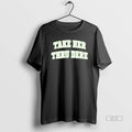 Trendy Take Her Thru Dere