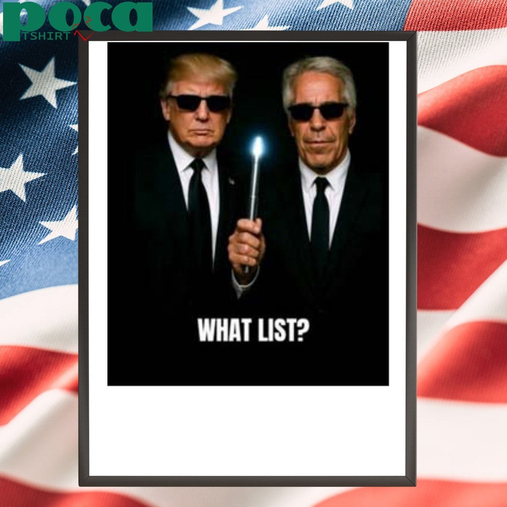 Trump And Jeffrey Epstein What List T-shirt