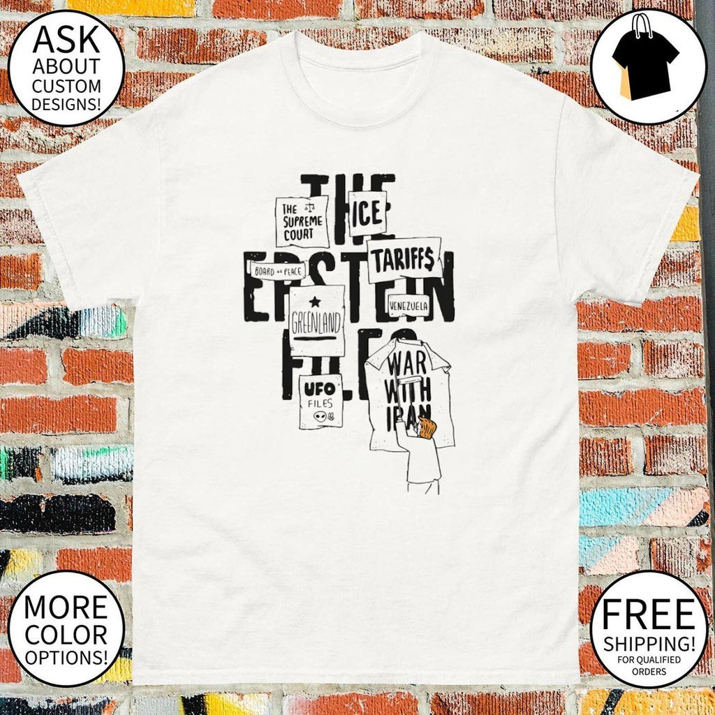 Trump Epstein List War in Iran Protest Sign Collage shirt