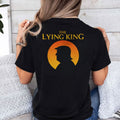 Trump The Lying King T Shirt