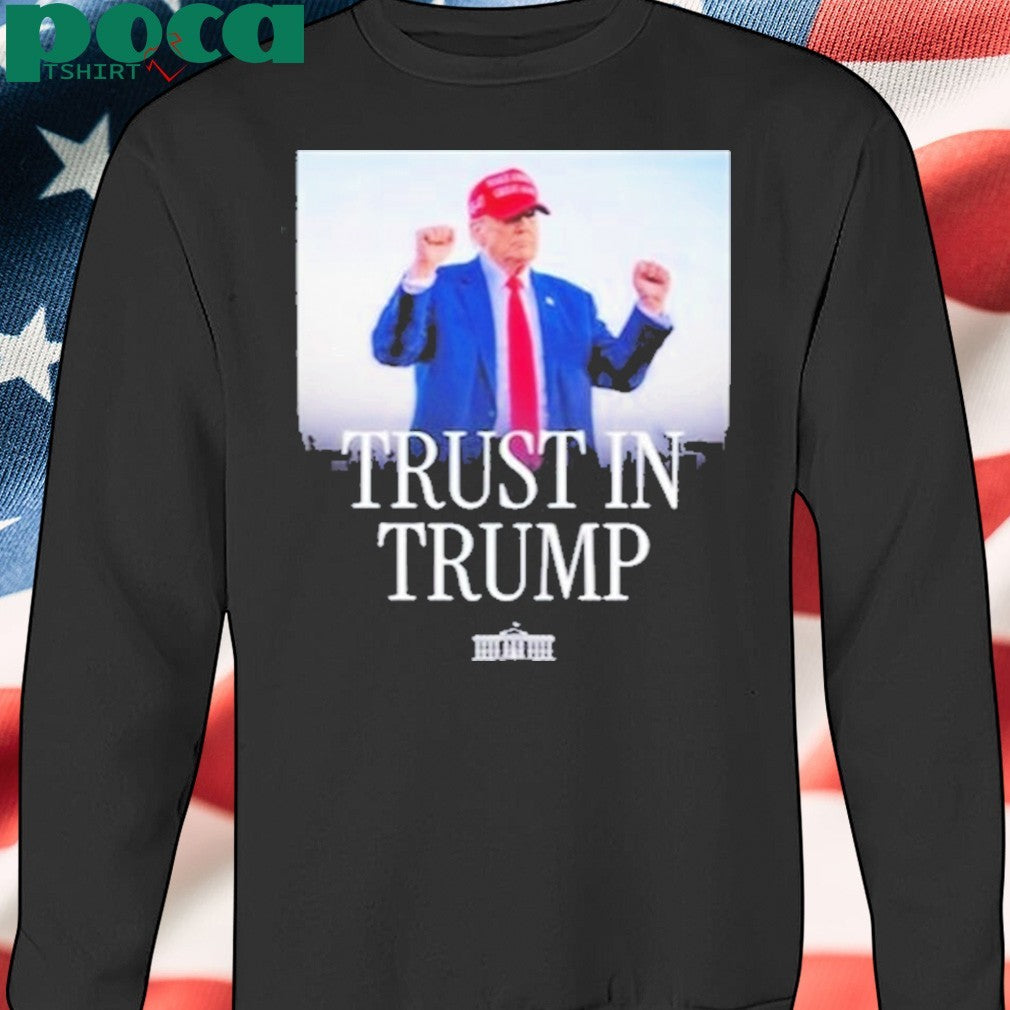 Trust In Trump Make America Great Again T-shirt