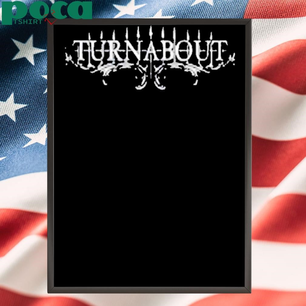Turnabout Goregeous Shirt