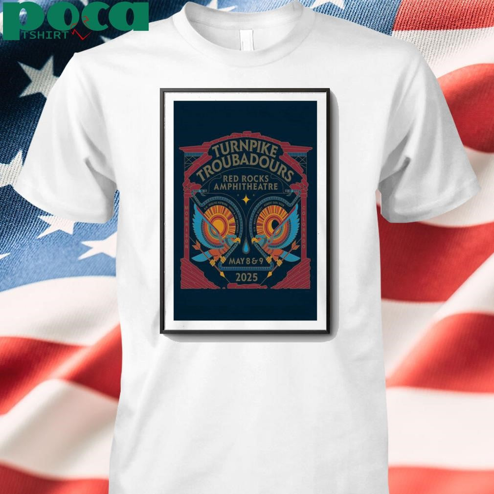 Turnpike Troubadours May 8-9 2025 Red Rocks Amphitheatre, Morrison, CO Poster shirt