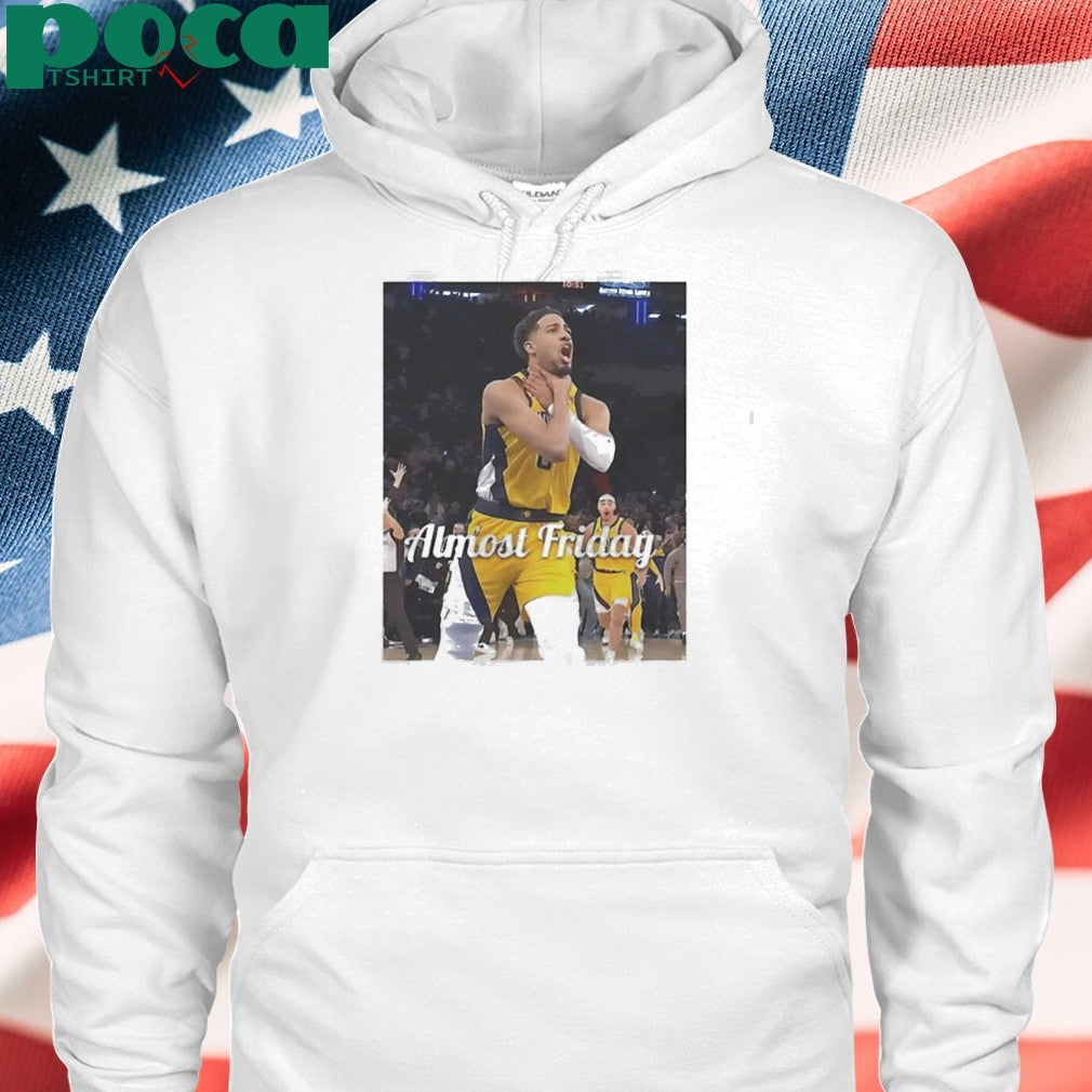 Tyrese Haliburton Indiana Pacers Almost Friday choke shirt