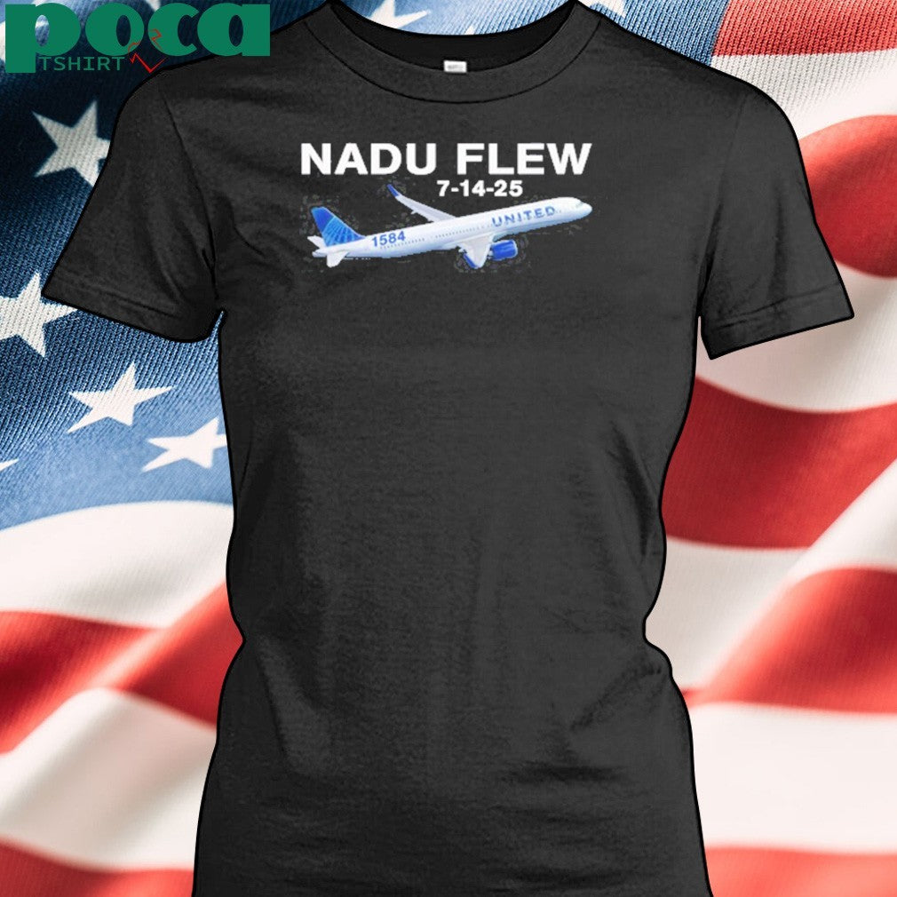UA 1584 Nadu Flew 7-14-25 shirt