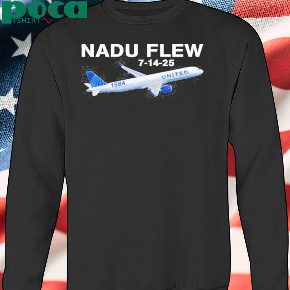 UA 1584 Nadu Flew 7-14-25 shirt