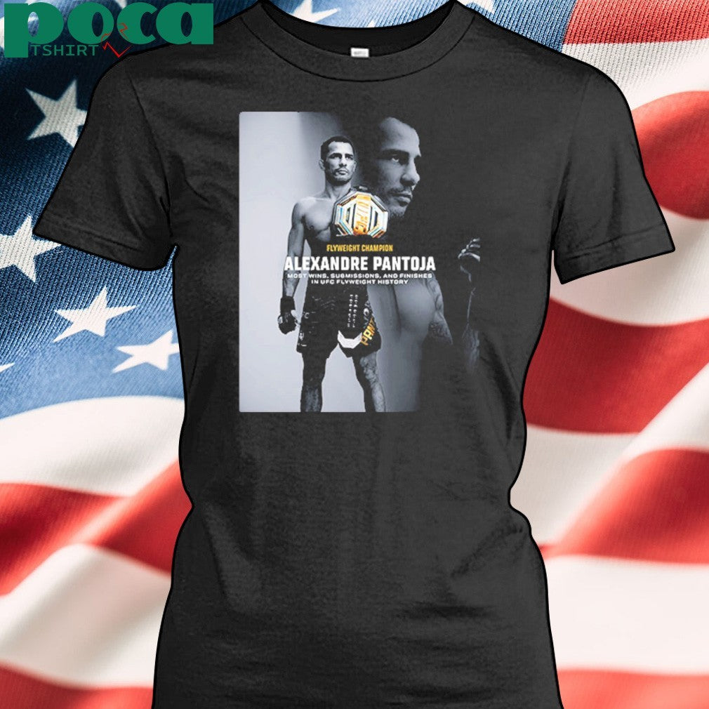UFC Alexandre Pantoja Flyweight Champion Most Wins Submissions And Finishes In UFC Flyweight History Unisex T-Shirt