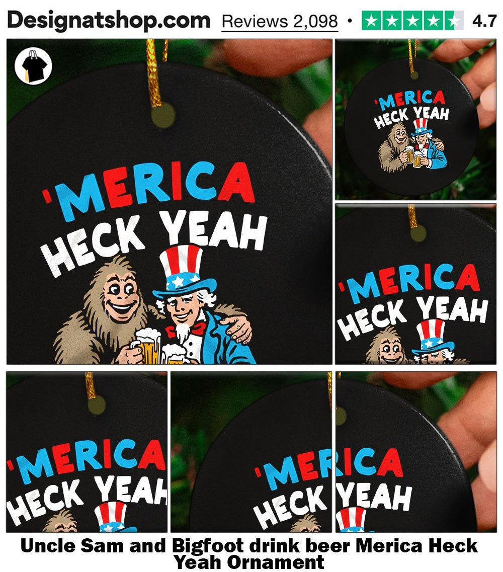 Uncle Sam and Bigfoot drink beer Merica Heck Yeah shirt