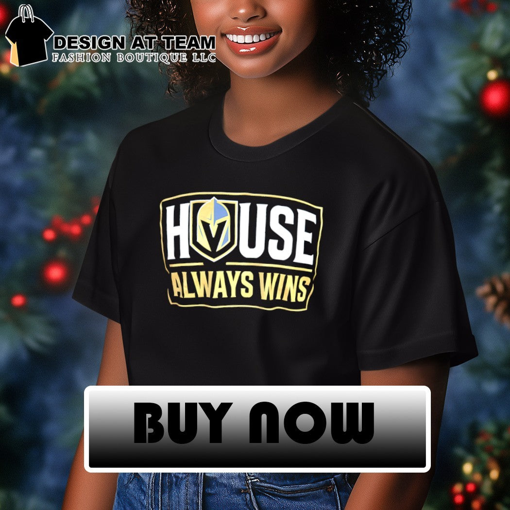 Vegas Golden Knights Hockey House Always Wins 2026 shirt