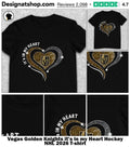 Vegas Golden Knights it’s in my Heart Hockey NHL 2026 shirt