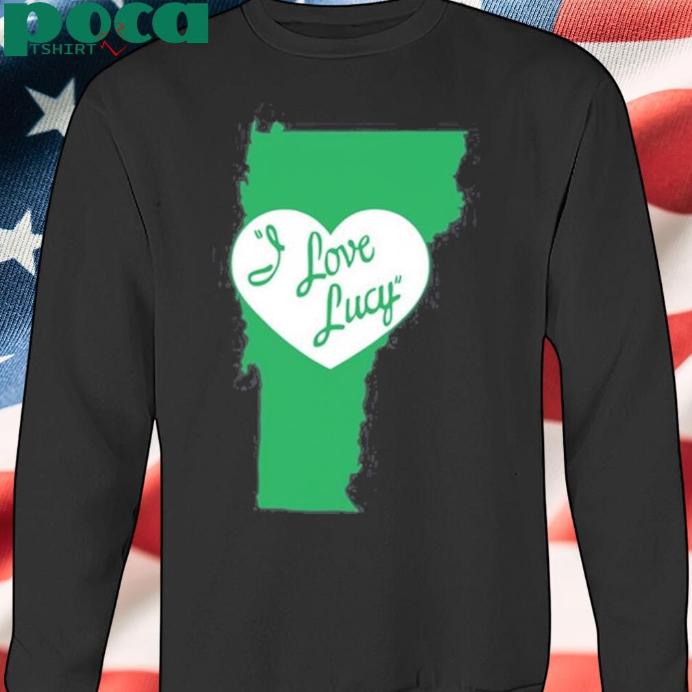 Vermont For Good I Love Lucy Welch Shirt